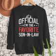 It's Official I'm The Favorite Son-In-Law Dad Father Men Sweatshirt