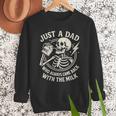 Just A Dad Who Always Came Back Skeleton Fathers Day Men Sweatshirt