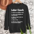 Labor Coach Expecting Dad Rules Papa Baby Men Sweatshirt