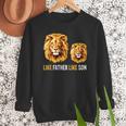 Lion Dad Like Father Like Son Lions Lovers Fathers Day Men Sweatshirt