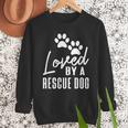 Loved By A Rescue Dog Foster Mom Rescue Dad Men Sweatshirt