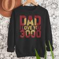 Marvel Iron Man Dad I Love You 3000 Text Fill Father's Day Small Men Sweatshirt Marvel Iron Man Dad I Love You 3000 Text Fill Father's Day Small Men Sweatshirt