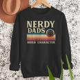 Nerdy Dads Build Character Retro Fathers Day Daddy Papa Men Men Sweatshirt