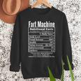Nutrion Facts Fart Machine Dad Jokes Farting Humor Men Sweatshirt
