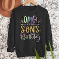 OMG It's My Son's Birthday Happy Bday Tie Dye Mom Dad Men Sweatshirt