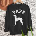Papa ITALIAN GREYHOUND For Dad Men Sweatshirt