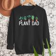 Plant Dad Potted Plant Lover Gardening Plant Guy Men Sweatshirt