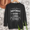 Retired 2026 Decoration Men Women Dad Grandpa Retirement Men Sweatshirt
