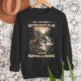 Retirement Plan On Hunting & Fishing Fisherman Hunter Dad Men Sweatshirt