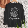 I Run A Tight Shipwreck Saying Wreck Mom Dad Men Sweatshirt