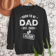 Soon To Be Dad Again Promoted To Dad Again 2026 Men Sweatshirt