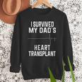 I Survived My Dad's Heart Transplant Men Sweatshirt
