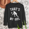 That's My Girl Volleyball Dad Of A Volleyball Player Father Men Sweatshirt