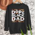 History Month Family Matching Melanin Dope Black Dad Men Sweatshirt History Month Family Matching Melanin Dope Black Dad Men Sweatshirt