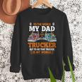 Trucker Father's Day To The World My Dad Is Just A Trucker Men Sweatshirt