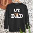 UT Austin Dad Shirt Ut Austin Dad Men Sweatshirt UT Austin Dad Shirt Ut Austin Dad Men Sweatshirt