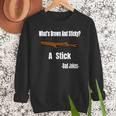 What's Brown And Sticky A Stick -Dad Jokes- Men Sweatshirt