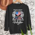 WWII Veterans Daughter Dad Remembrance Veteran Day Men Sweatshirt