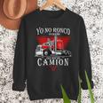Yo No Ronco Yo Sueno Que Soy Un Camion Latin Dad Spanish Men Sweatshirt