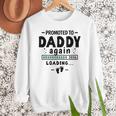 2nd Baby Announcement For Dad Promoted To Daddy Again 2026 Men Sweatshirt