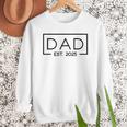 Dad 2025 Father 2025 Dad Since 2025 Dad Est 2025 Men Sweatshirt