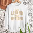 Dad Grandpa Retirement The Legend Has Retired 2026 Men Men Sweatshirt
