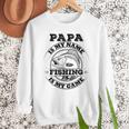 Dad Is My Name Fishing Is My Game Loves Fishing Men Sweatshirt Dad Is My Name Fishing Is My Game Loves Fishing Men Sweatshirt
