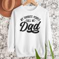 My Favorite People Call Me Dad Father's Day Men Sweatshirt
