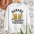 Garage Drinker Team Member Day Drinking Dad Beer Garage Men Sweatshirt