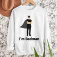 I'm Dadman Superhero Dad Father's Day Men Sweatshirt