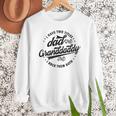 Saying Grandpa I Have Two Titles Dad & Granddaddy Men Sweatshirt