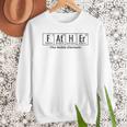Science Nerd Dad Fathers Day Element Periodic Table Men Sweatshirt