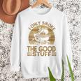 I Only Smoke The Good Stuff BBQ Barbeque Chef Dad Men Sweatshirt I Only Smoke The Good Stuff BBQ Barbeque Chef Dad Men Sweatshirt