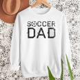 Soccer Dad Player Daddy Father Men Sweatshirt Soccer Dad Player Daddy Father Men Sweatshirt
