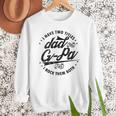 I Have Two Titles Dad And G-Pa For Grandpa G-Pa Men Sweatshirt
