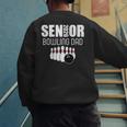 2026 Senior Bowling Dad Bowling Team Parent Helper Men's Sweatshirt Back Print
