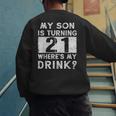 21st Birthday Dad Mom 21 Year Old Son Matching Family Men's Sweatshirt Back Print