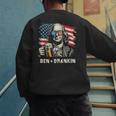 4th Of July Franklin Ben Drankin American Dad Men Women Men's Sweatshirt Back Print