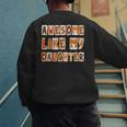 Awesome Like My Daughter For Men Dad Fathers Day Men's Sweatshirt Back Print