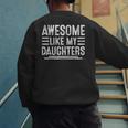 Awesome Like My Daughters Men Fathers Day Birthday Dad Men's Sweatshirt Back Print