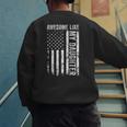 ON Back Awesome Like My Daughter Men Fathers Day Dad Men's Sweatshirt Back Print ON Back Awesome Like My Daughter Men Fathers Day Dad Men's Sweatshirt Back Print