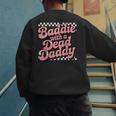 Baddie With A Dead Daddy Men's Sweatshirt Back Print
