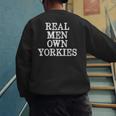 BDAZ Yorkie Dad Real Men Own Yorkies Terriers Dog Husband Small Men's Sweatshirt Back Print