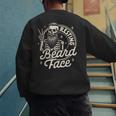 Bearded Dad Daddy Papa Father’s Day Resting Beard Face Men's Sweatshirt Back Print