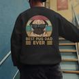 Best Pug Dad Ever Pug Dog For Men And Boys Men's Sweatshirt Back Print