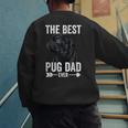 Best Pug Dad Ever Fathers Day Cute Daddy Dad Pug Men's Sweatshirt Back Print