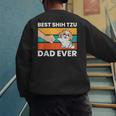 Best Shih Tzu Dad Ever Shih Tzu Men's Sweatshirt Back Print