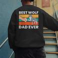 Best Wolf Dad Ever Men's Sweatshirt Back Print