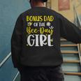 Bonus Dad Of The Bee Day Girl Birthday Party Family Men's Sweatshirt Back Print