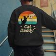 Cat Daddy Vintage Cat Lover Cat Dad Fathers Day Men's Sweatshirt Back Print Cat Daddy Vintage Cat Lover Cat Dad Fathers Day Men's Sweatshirt Back Print